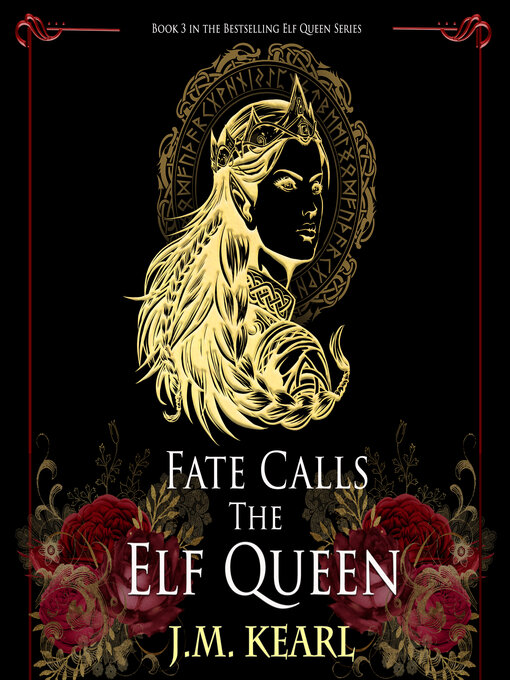 Title details for Fate Calls the Elf Queen by J.M. Kearl - Wait list